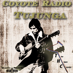 album cover Coyote Radio Tujunga by THC